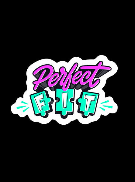 Perfect Fit Sticker – BetterCo.